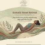 Somatic Reset Retreat
