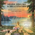 Sound Healing &  Breathwork